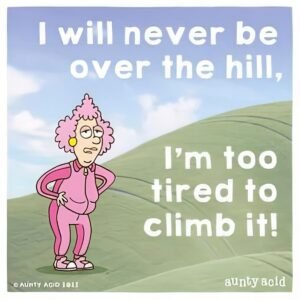 Cartoon of a woman in pink track suit, with text: 'i'm too tired to climb it!